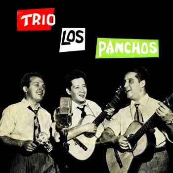 Los Panchos Al Retorno (Bolero)