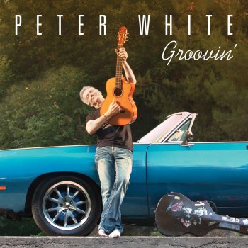 Peter White I Heard It Through the Grapevine