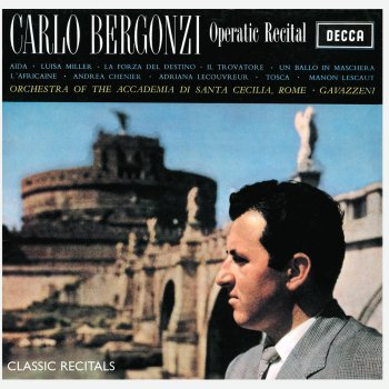 Carlo Bergonzi feat. Orchestra dell'Accademia Nazionale di Santa Cecilia & Gianandrea Gavazzeni Aida: "Se Quel Guerrier Io Fossi!" - "Celeste Aida"