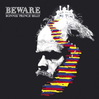 Bonnie "Prince" Billy I Don't Belong To Anyone