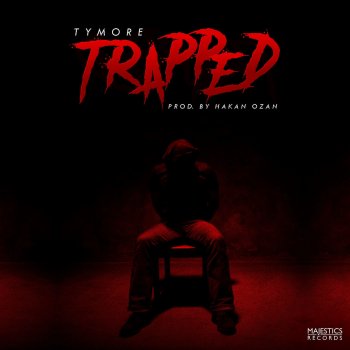 Tymore Trapped