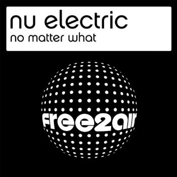 Nu Electric No Matter What