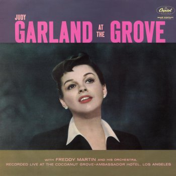 Judy Garland Rock-A-Bye Your Baby With a Dixie Melody (Live at the Coconut Grove)