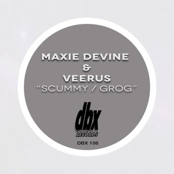 Maxie Devine feat. Veerus Grog