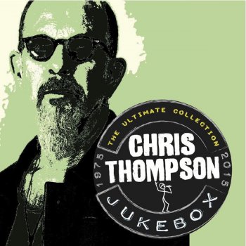 Chris Thompson The Mighty Quinn (Live)