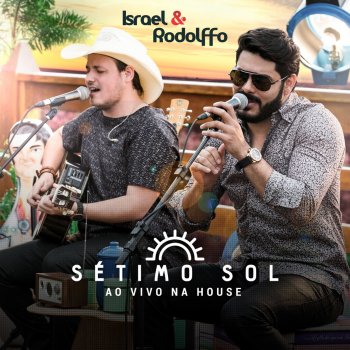 Israel & Rodolffo Não Existe Amor Sem Briga - Ao Vivo