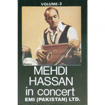 Mehdi Hassan Jo Thakey Thakey Se