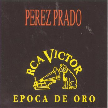 Pérez Prado and His Orchestra Mambo del Ruletero