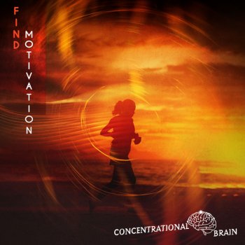Concentrational Brain Feel Motivated