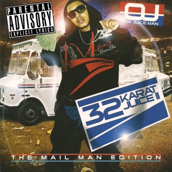 OJ da Juiceman Everythang On Me