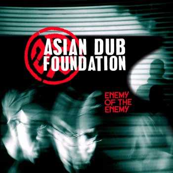 Asian Dub Foundation Rise to the Challenge