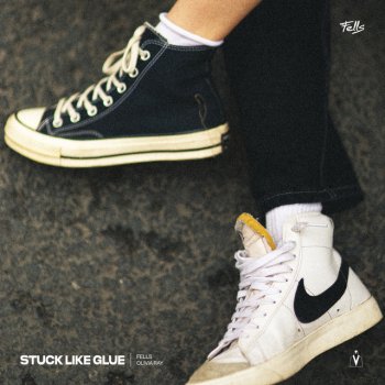 Fells Stuck Like Glue (feat. Olivia Ray)