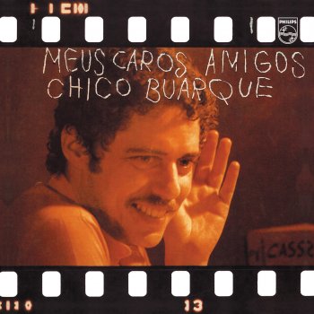 Chico Buarque Meu Caro Amigo