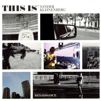 Sander Kleinenberg Renaissance - This Is - Part 2 (Right - Continuous DJ Mix)