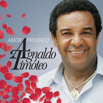 Agnaldo Timoteo Amor Proibido