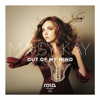 Maisy Kay Out of My Mind