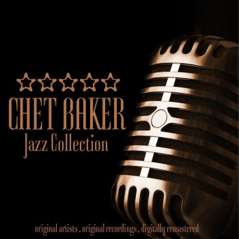 Chet Baker Little Girl Blue (Instrumental) [Remastered]