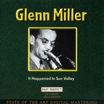 Glenn Miller The Cowboy Serenade (While I'm Rollin' My Last Cigarette)