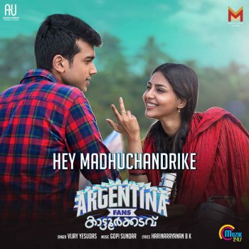 Vijay Yesudas Hey Madhuchandrike - From "Argentina Fans Kaattoorkadavu"