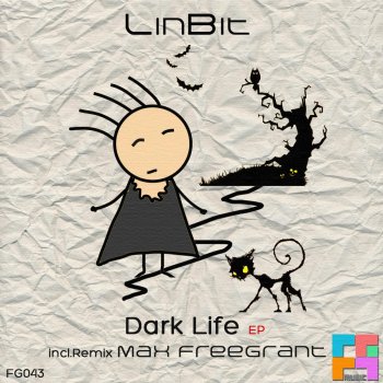 LinBit Dark Life (Max Freegrant Remix)