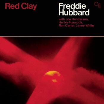 Freddie Hubbard Red Clay