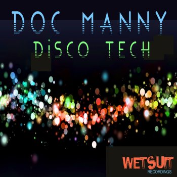 Doc Manny Disco Tech (Original Mix)