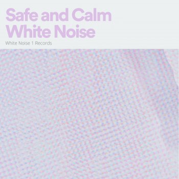 White Noise Android Safe and Calm White Noise, Pt. 1