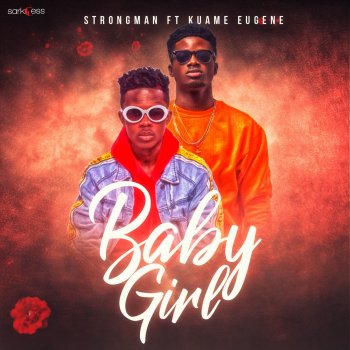 Strongman feat. Kuami Eugene Baby Girl