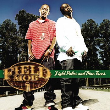 Field Mob feat. Ciara So What - Album Version (Edited)