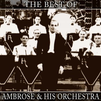 Ambrose and His Orchestra My Baby Just Cares for Me