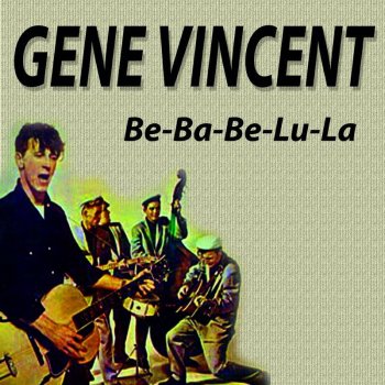 Gene Vincent Peg O' My Heart