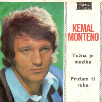 Kemal Monteno Pruzam ti ruke