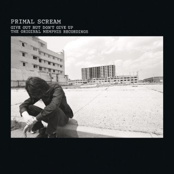 Primal Scream Cry Myself Blind (Monitor Mix) / Big Jet Plane [Sitar Version]