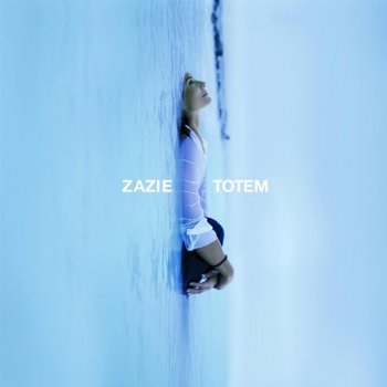 Zazie Je suis un homme