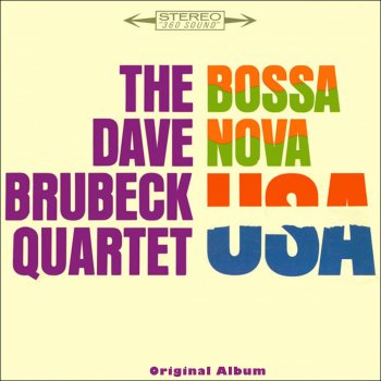 The Dave Brubeck Quartet Irmao Amigo (Brother Friend)