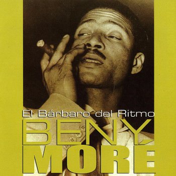 Beny Moré Santiago De Cuba