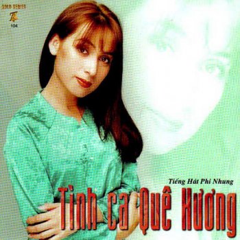 Phi Nhung Tiếng Hò Miền Nam