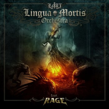 Lingua Mortis Orchestra feat. Rage Cleansed by Fire