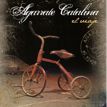 Agarrate Catalina El Viaje - En Vivo