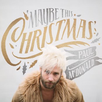 Paul McDonald Maybe This Christmas