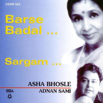 Adnan Sami Barse Badal (feat. Asha Bhosle)