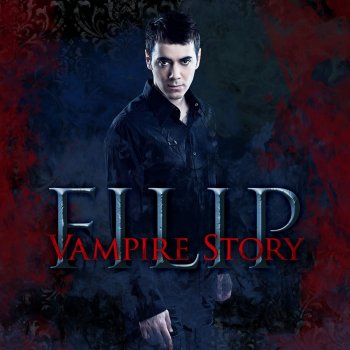Исполнитель Filip, альбом Vampire Story