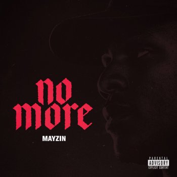 Mayzin No More