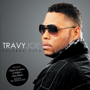Travy Joe Que No Pare