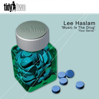 Lee Haslam Music Is the Drug