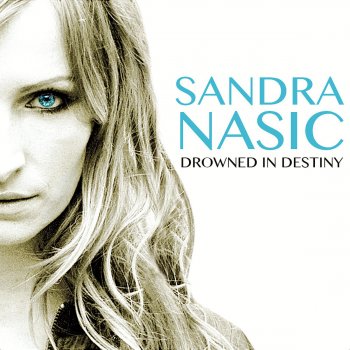 Sandra Nasic Drowned In Destiny