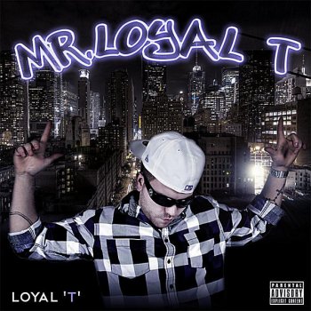 Loyal T On My Way (feat. Gee Wunder & K-Blitz)