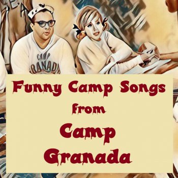 Allan Sherman Take Me Home from Camp Granada (A Funny Camp Song)