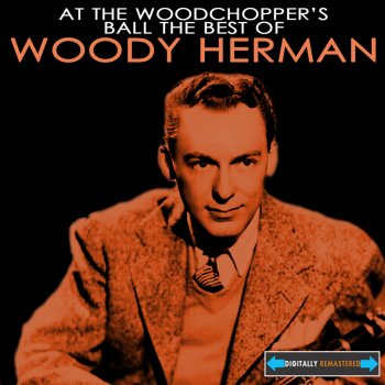 Woody Herman and His Orchestra Body and Soul