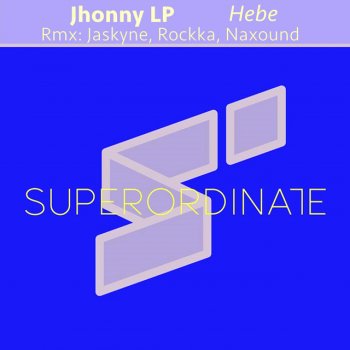 Jhonny Lp Hebe (Naxound Rmx)